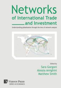 Produktbild: Networks of International Trade and Investment