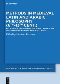 Produktbild: Methods in Medieval Latin and Arabic Philosophy (6th&ndash;13th cent.)