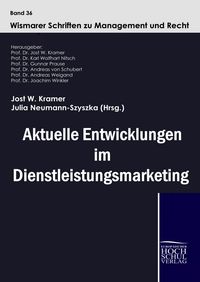 Produktbild: Aktuelle Entwicklungen im Dienstleistungmarketing