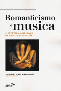 Produktbild: Romanticismo e musica. L'estetica musicale da Kant a Nietzsche