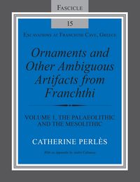 Produktbild: Ornaments and Other Ambiguous Artifacts from Franchthi