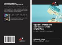 Produktbild: Opzioni protesiche nell'odontoiatria implantare