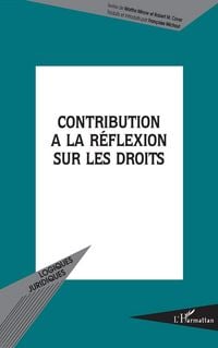 Produktbild: Contribution &agrave; la r&eacute;flexion sur les droits