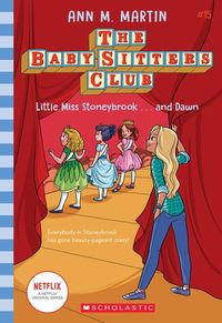 Produktbild: Little Miss Stoneybrook...and Dawn (The Baby-Sitters Club #15)