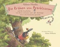 Produktbild: Die Kr&auml;hen von Pearblossom und die Geschichte, wie dieses und jenes und &uuml;berhaupt etwas sehr Komisches geschah