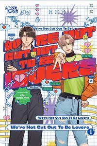 Produktbild: We're Not Cut Out to Be Lovers, Volume 1