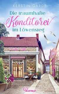 Produktbild: Die traumhafte Konditorei im L&ouml;wensteg
