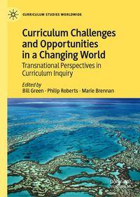 Produktbild: Curriculum Challenges and Opportunities in a Changing World