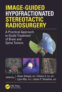 Produktbild: Sahgal, A: Image-Guided Hypofractionated Stereotactic Radios