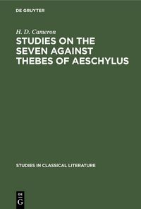 Produktbild: Studies on the Seven Against Thebes of Aeschylus