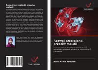 Produktbild: Rozw&oacute;j szczepionki przeciw malarii