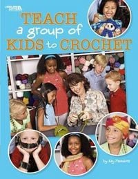 Produktbild: Teach a Group Of Kids To Croch