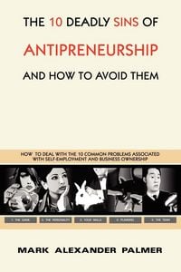Produktbild: The 10 Deadly Sins of Antipreneurship