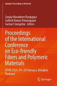 Produktbild: Proceedings of the International Conference on Eco-friendly Fibers and Polymeric Materials