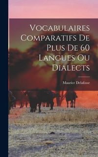 Produktbild: Vocabulaires Comparatifs de Plus de 60 Langues ou Dialects