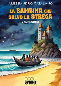 Produktbild: La bambina che salv&ograve; la strega