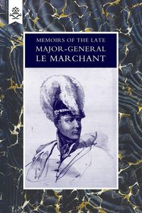 Produktbild: Memoirs Of The Late Major-General Le Marchant