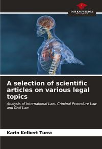 Produktbild: A selection of scientific articles on various legal topics