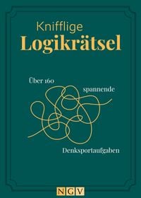 Produktbild: Knifflige Logikr&auml;tsel I R&auml;tsel f&uuml;r Erwachsene