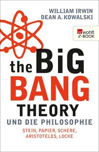Produktbild: The Big Bang Theory und die Philosophie