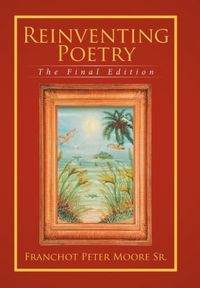 Produktbild: Moore Sr., F: Reinventing Poetry