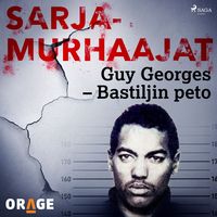 Produktbild: Guy Georges &ndash; Bastiljin peto