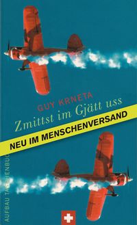 Produktbild: Zmittst im Gj&auml;tt uss - Mitten im Nirgendwo