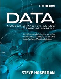 Produktbild: Data Modeling Master Class Training Manual 7th Edition