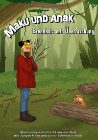Produktbild: Maku und Anak Brennholz mit &Uuml;berraschung