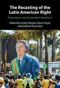 Produktbild: The Recasting of the Latin American Right