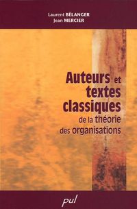 Produktbild: Auteurs et textes classiques de la th&eacute;orie des organisations