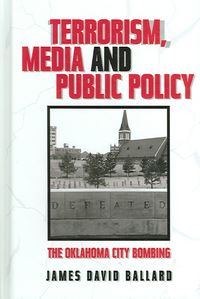 Produktbild: Ballard, J: Terrorism, Media and Public Policy