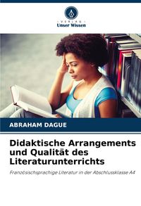 Produktbild: Didaktische Arrangements und Qualit&auml;t des Literaturunterrichts