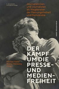 Produktbild: Der Kampf um die Presse- und Medienfreiheit