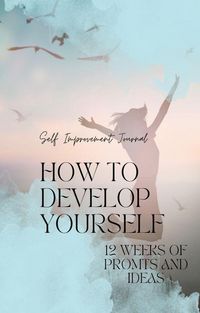 Produktbild: Self Improvement Journal - How to develop yourself