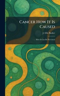 Produktbild: Cancer How It Is Caused
