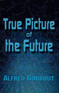 Produktbild: True Picture of the Future