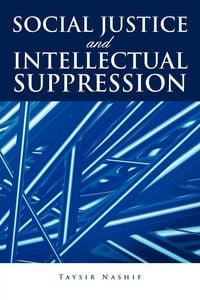 Produktbild: Social Justice and Intellectual Suppression