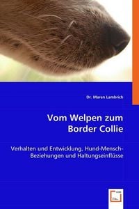 Produktbild: Lambrich, M: Vom Welpen zum Border Collie