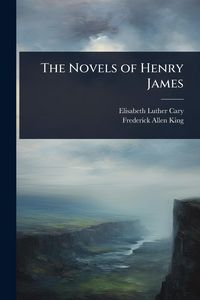 Produktbild: The Novels of Henry James