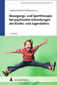 Produktbild: Bewegungs- und Sporttherapie bei psychischen Erkrankungen des Kindes- und Jugendalters