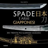 Produktbild: Spade e armi giapponesi dei trenta piu gloriosi samurai