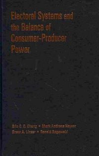 Produktbild: Electoral Systems and the Balance of Consumer-Producer Power