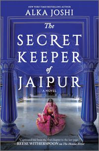 Bild vom Artikel The Secret Keeper of Jaipur: A Novel from the Bestselling Author of the Henna Artist vom Autor Alka Joshi