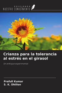 Produktbild: Crianza para la tolerancia al estr&eacute;s en el girasol