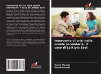 Produktbild: Intervento di crisi nelle scuole secondarie: il caso di Laikipia East