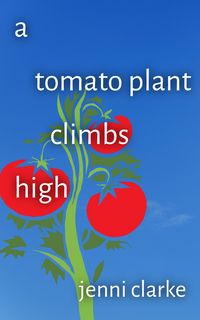 Produktbild: A Tomato Plant Climbs High