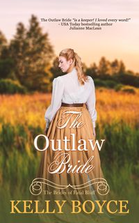 Produktbild: The Outlaw Bride (The Brides of Fatal Bluff, #1)