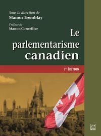 Produktbild: Le parlementarisme canadien. 7e &eacute;dition