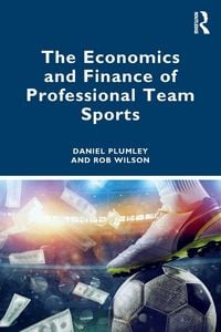 Produktbild: The Economics and Finance of Professional Team Sports